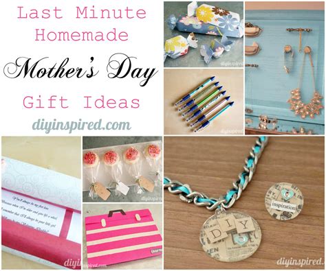 Last Minute Homemade Mother’s Day Gift Ideas - DIY Inspired