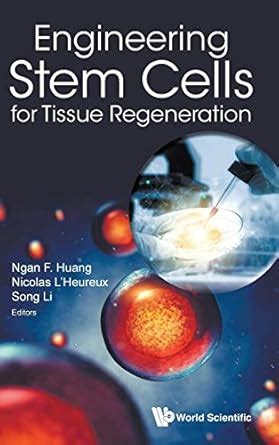 Buy Engineering Stem Cells For Tissue Regeneration Book Online at Low ...