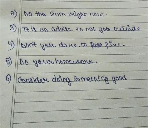 Compose fine imperative sentences as per the prompts provided. One has ...