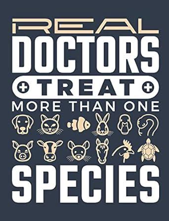 Buy Real Doctors Treat More Than One Species: Veterinarian Notebook ...