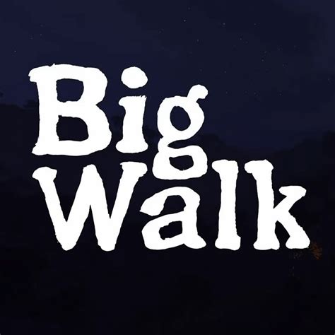 Big Walk
