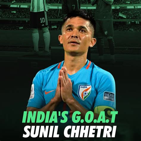 Is Sunil Chhetri the Greatest Indian Footballer of All Time? – 1minfootball