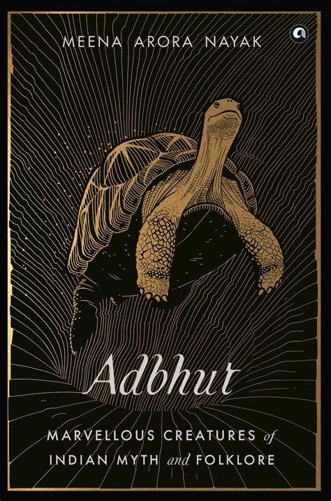 Adbhut: Marvellous Creatures of Indian Myth and Folklore | Aleph Book ...