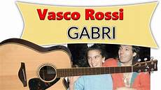 vasco gabri vasco gabri lezione e tab vasco gabri vasco gabri lezione e tab