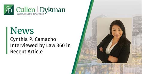 Cynthia P. Camacho Interviewed by Law 360 in Recent Article - Cullen ...