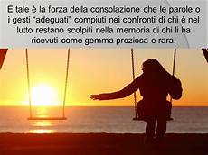 parole di consolazione frasi di consolazione per un lutto rk32 pineglen parole di consolazione frasi di consolazione per un lutto rk32 pineglen