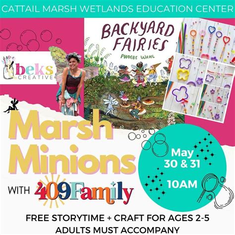 May Marsh Minions, Cattail Marsh Wetlands Education Center, Beaumont ...