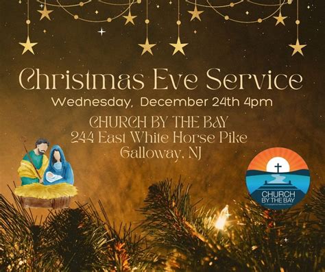 Christmas Eve Service , 244 East White Horse Pike, Galloway, NJ ...