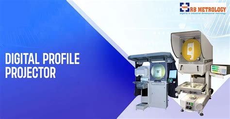 Profile Projectors: Specifications, Features, Applications, and Buying Tips