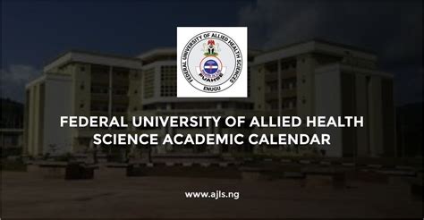 Federal University of Allied Health Sciences Academic Calendar 2024/ ...