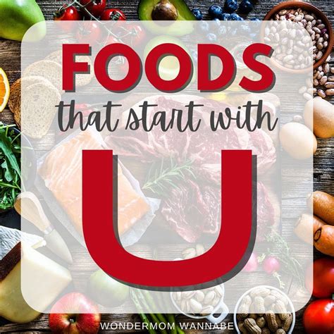 Foods That Start With U