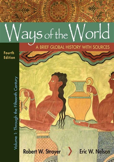 (eBook PDF)Ways of the World with Sources, Volume 1: A Brief Global ...