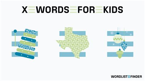 70+ X Words For Kids: Explore The Most Exciting Vocabulary