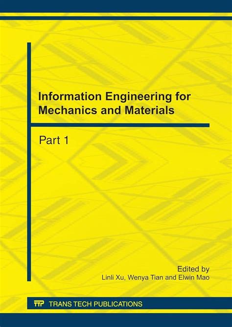 Information Engineering for Mechanics and Materials: Volumes 80-81 ...