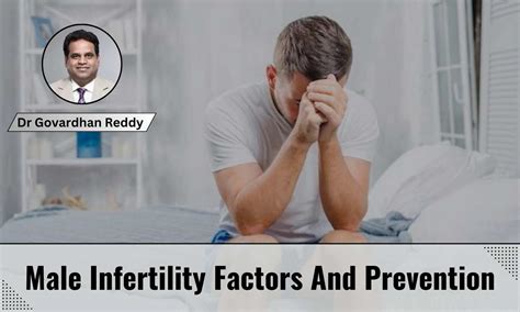 Understanding Symptoms And Causes Of Infertility In Men And How It Can ...