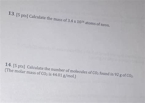 Solved 13. [5 pts] Calculate the mass of 3.4×1026 atoms of | Chegg.com