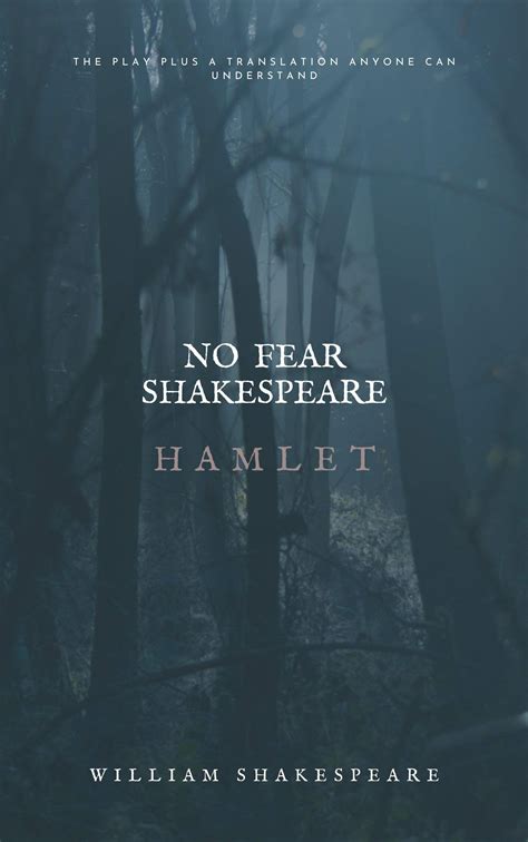 No Fear Shakespeare Hamlet: William Shakespeare's No Fear by William ...