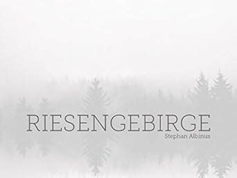 Riesengebirge (German Edition) eBook : Albinus, Stephan, Albinus ...