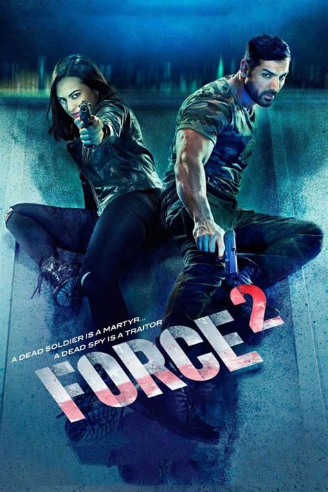 Force 2 Movie Download: John Abraham And Sonakshi Sinha Movie - StarBiz.com