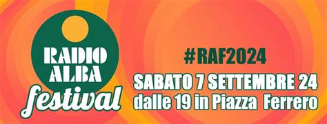 RADIO ALBA FESTIVAL 2024 / #RAF2024, Piazza Michele Ferrero, 12051 Alba ...