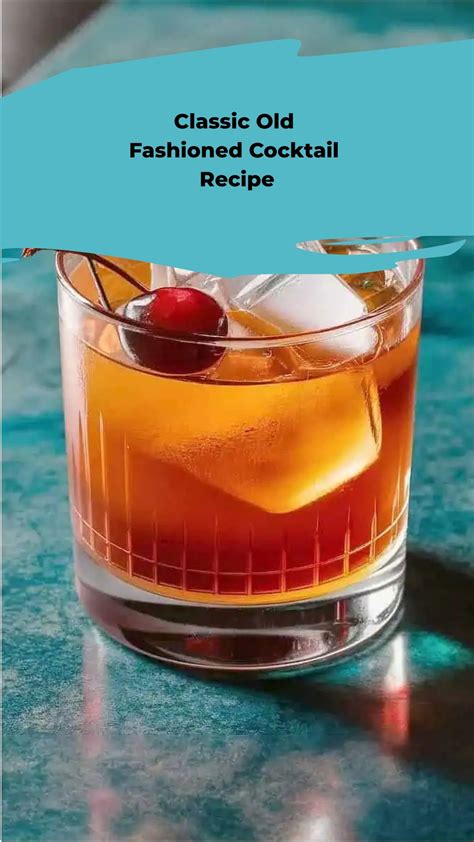 The Old-Fashioned, an Enduring Classic Cocktail | Recipe | Simple old ...