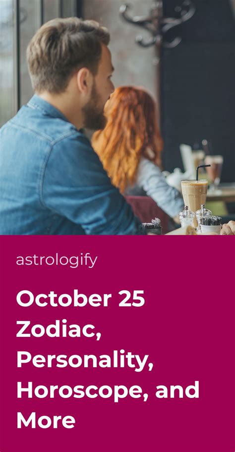 October 25 Zodiac, Personality, Horoscope, and More • Astrologify