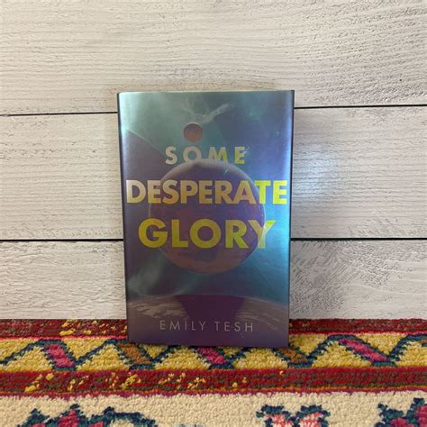 Some Desperate Glory *Illumicrate* by , Hardcover | Pangobooks