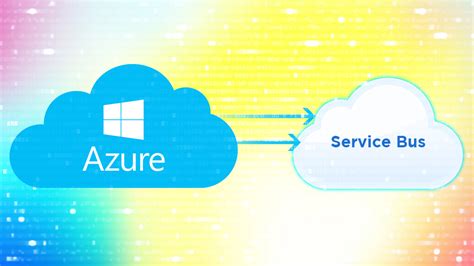 Azure Service Bus—Cloud Messaging Service | Microsoft Azure