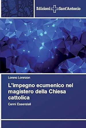 Buy L'impegno ecumenico nel magistero della Chiesa cattolica Book ...