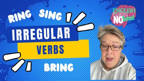 Mastering Irregular Verbs: Past Tenses of Bring, Sing, and Ring | ESL ...