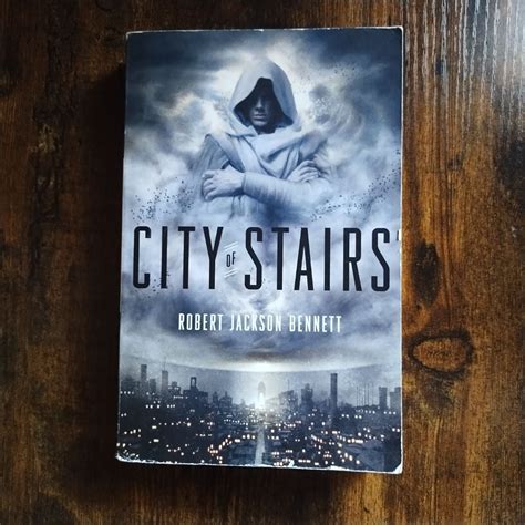 City of Stairs by Robert Jackson Bennett