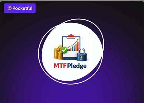 MTF Pledge Explained: How to Use Shares as Collateral in India