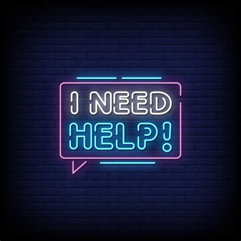 I Need Help Sign