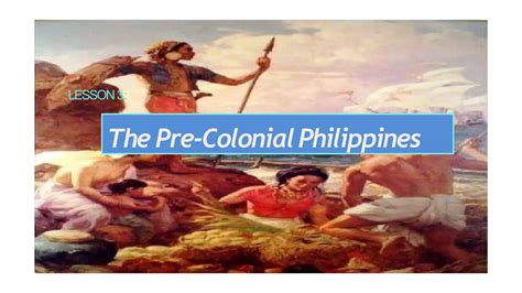 The Pre-Colonial Philippines in 40 Characters | PPT