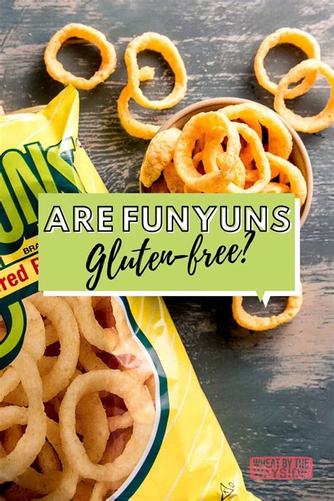 Are Funyuns Gluten-free? Or just don't contain gluten ingredients?
