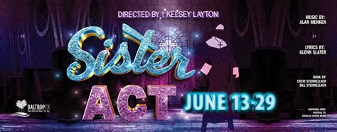 Sister Act, 711 Spring St, Bastrop, TX, United States, Texas 78602, 27 ...