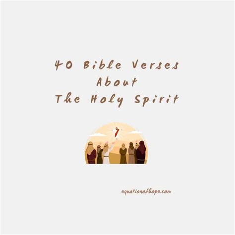 40 Bible Verses About The Holy Spirit - EQUATIONOFHOPE