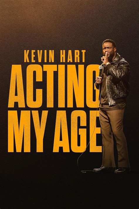 Kevin Hart: Acting My Age (2025) - Posters — The Movie Database (TMDB)