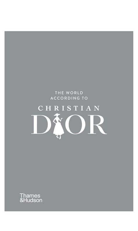 THE WORLD ACCORDING TO CHRISTIAN DIOR | Coffee Table Book – SAINTE The ...