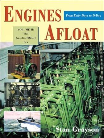 Buy Engines Afloat: The Gasoline/Diesel Era: 2 Book Online at Low ...