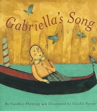 Gabriella's Song : Fleming, Candace, Potter, Giselle: Amazon.in: Books