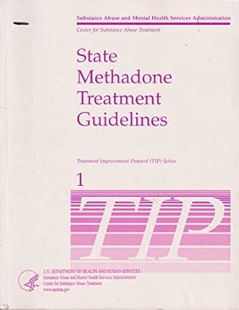 Buy State Methadone Treatment Guidelines: A Treatment Improvement ...