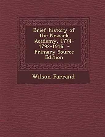 Amazon.in: Buy Brief History of the Newark Academy, 1774-1792-1916 ...
