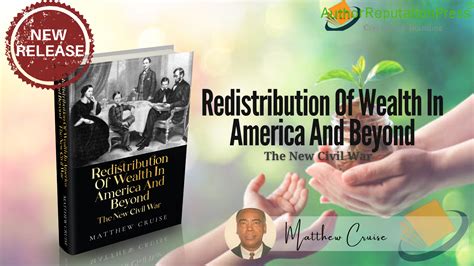 “Redistribution Of Wealth In America And Beyond: The New Civil War” by ...