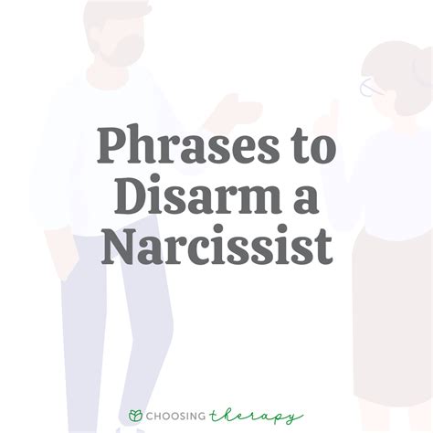 16 Phrases to Disarm a Narcissist - Choosing Therapy