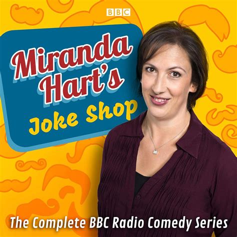 Miranda Hart’s Joke Shop: The Complete BBC Radio Comedy Series (Audio ...
