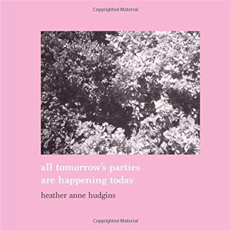 Buy all tomorrow's parties are happening today Book Online at Low ...
