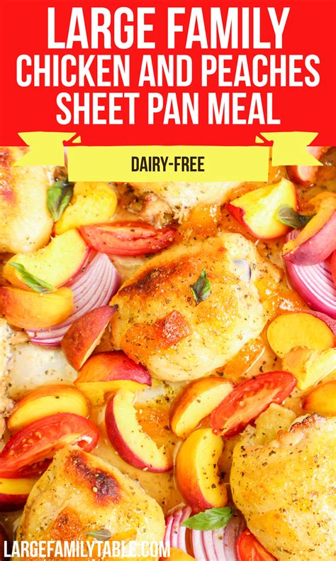 Big Family Chicken and Peaches Sheet Pan Meal | Dairy Free