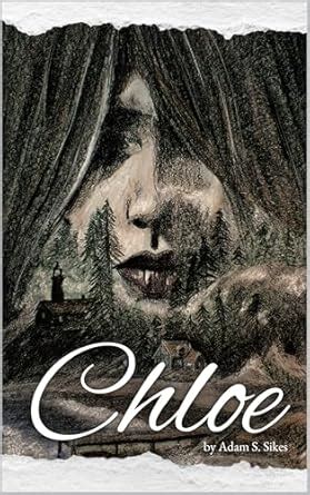 Chloe (An Unkindness) eBook : Sikes, Adam: Amazon.in: Kindle Store