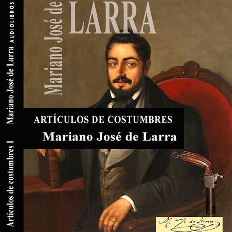 Artículos de Costumbres IV [Custom Items IV] (Audio Download): Mariano ...